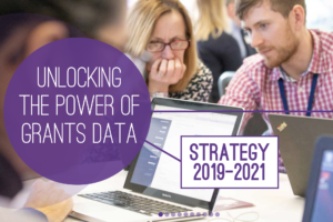 Front cover of 2019-21 strategy. Title: Unlocking the power of grants data